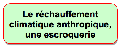 Le rchauffement climatique anthropique, une escroquerie